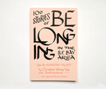 Belonging SF Bay by Christine Wong Yap and Evan Bissel