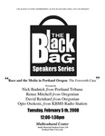 "Race and the Media in Portland Oregon" - Part 1, the Black Bag Speakers Series, PSU, 2008 by Nick Budnick, Renee Mitchell, David Reinhard, and Opio Osokoni