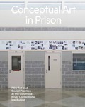 Conceptual Art in Prison by Portland State University Art and Social Practice