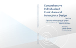 Comprehensive Individualized Curriculum and Instructional Design by Samuel Sennott, Sheldon Loman, Kristy Lee Park, Luis F. Pérez, Michael J. Kennedy, John Romig, and Wendy J. Rodgers