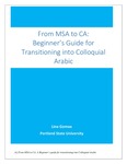 From MSA to CA: A Beginner's Guide for Transitioning into Colloquial Arabic by Lina Gomaa