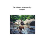 The Balance of Personality by Chris Allen