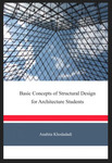 Basic Concepts of Structural Design for Architecture Students