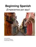 Beginning Spanish ¡Empecemos por aquí! by Jenny Ceciliano and Lisa Notman
