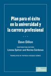 Plan para el éxito en la universidad y la carrera profesional