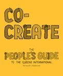 Co-Create: The People's Guide to the Queens International