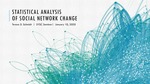 Statistical Analysis of Social Network Change by Teresa D. Schmidt