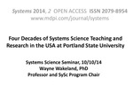 Four Decades of Systems Science Teaching and Research at PSU