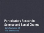 Participatory Action Research: Science and Social Change by Dora Raymaker