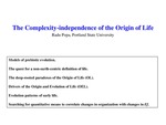 The Complexity-Independence of the Origin of Life