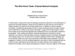 The Illicit Arms Trade: A Social Network Analysis by David Todd Kinsella