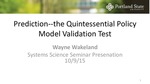 Prediction: The Quintessential Model Validation Test by Wayne Wakeland