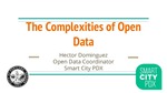 The Complexities of Open Data by Hector Dominguez