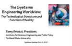 The Systems Engineering Worldview: The Technological Structure and Function of Reality