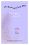 The Grandma Reporter Issue Two: Intimacy by Salty Xi Jie Ng