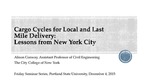 Cargo Cycles for Local and Last Mile Delivery: Lessons from New York City by Alison Conway
