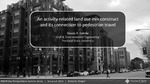 An Activity-related Land Use Mix Construct and Its Connection to Pedestrian Travel by Steven R. Gehrke