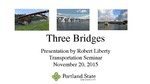 Three Bridges by Robert Liberty