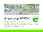 The Green Loop SWPDX Workshop Project by Brian Gunn, Kate Washington, Jake Adams, Ashley Eaton, and Mohd Meidiansyah