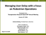 Managing User Delay with a Focus on Pedestrian Operations by Andrew Kading