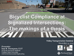 Cyclist Compliance at Signalized Intersections