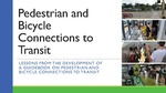 Lessons from the Development of a Guidebook on Pedestrian and Bicycle Connections to Transit