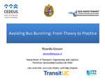Avoiding Bus Bunching: From Theory to Practice by Ricardo Giesen