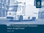 Behavior-Based Freight Modeling at Metro by Chris Johnson and Bud Reiff
