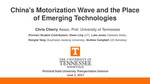 China's Motorization Wave and the Place of Emerging Technologies by Christopher Cherry