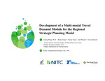 Development of a Multi-modal Travel Demand Module for the Regional Strategic Planning Model by Huajie Yang