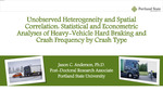 Unobserved Heterogeneity and Spatial Correlation: Statistical and Econometric Analyses of Heavy-Vehicle Hard Braking and Crash Frequency