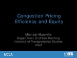 Congestion Pricing Efficiency and Equity by Michael Manville