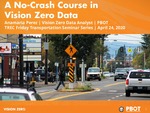 A No-Crash Course in Vision Zero Data