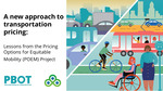 A New Approach to Transportation Pricing: Lessons from the POEM Project