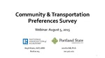 Webinar, Part I: Americans' Views of Transportation and Livable Communities by Jennifer Dill and Hugh Morris
