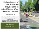 Webinar: A Comprehensive Evaluation of Protected Cycling Facilities: Lessons from Five Cities by Christopher Monsere