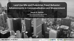 Webinar: Land Use Mix and Pedestrian Travel Behavior: Advancements in Conceptualization and Measurement by Steven R. Gehrke