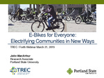 Webinar: E-Bikes for Everyone: Electrifying Communities in New Ways by John MacArthur and Sergio Lopez