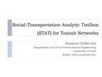 Webinar: Social Transportation Analytic Toolbox (STAT) for Transit Networks by Xiaoyue Cathy Liu