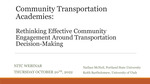 Webinar: Community Transportation Academies: Rethinking Effective Community Engagement Around Transportation Decision-Making